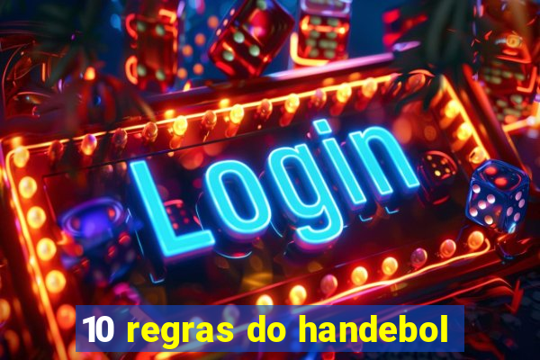 10 regras do handebol